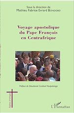 Download this eBook Voyage apostolique du Pape François en Centrafrique