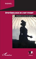 Télécharger le livre :  Epistémologie de l'art vivant