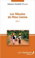 Télécharger le livre :  Les filleules de Mme Lionne