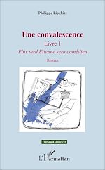 Télécharger le livre :  Une convalescence