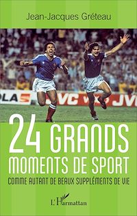 Télécharger le livre :  24 grands moments de sport