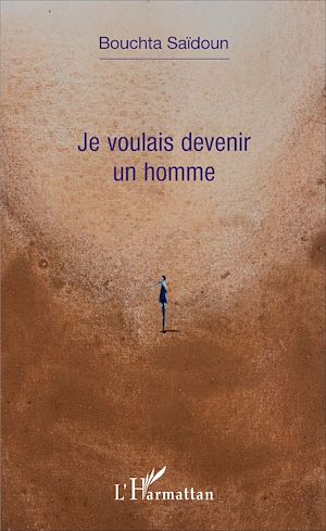 Téléchargez le livre :  Je voulais devenir un homme