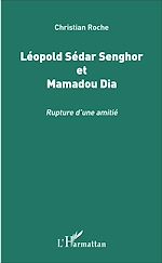 Télécharger le livre :  Léopold Sédar Senghor et Mamadou Dia