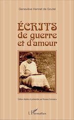 Télécharger le livre :  Écrits de guerre et d'amour