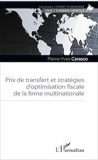 Télécharger le livre :  Prix de transfert et stratégies d'optimisation fiscale de la firme multinationale