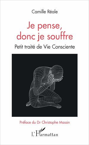 Téléchargez le livre :  Je pense, donc je souffre