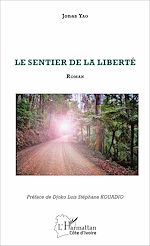 Télécharger le livre :  Le sentier de la liberté