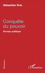 Download this eBook Conquête du pouvoir