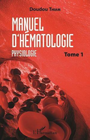 Téléchargez le livre :  Manuel d'hématologie