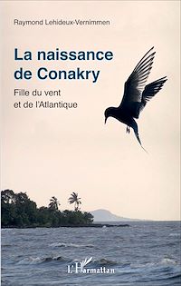 Télécharger le livre :  La naissance de Conakry