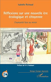Télécharger le livre :  Réflexions sur une nouvelle ère écologique et citoyenne