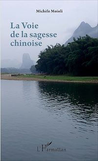Télécharger le livre :  La Voie de la sagesse chinoise