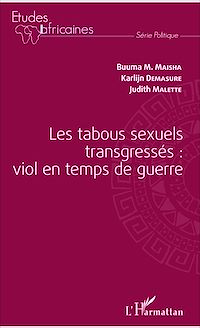 Téléchargez le livre :  Les tabous sexuels transgressés : viol en temps de guerre