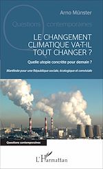 Télécharger le livre :  Le changement climatique va-t-il tout changer ?