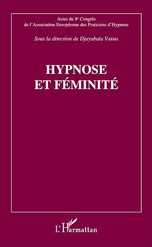 Téléchargez le livre :  Hypnose et féminité