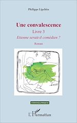 Télécharger le livre :  Une convalescence