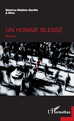 Télécharger le livre :  Un homme blessé