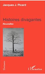 Download this eBook Histoires divagantes