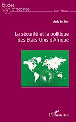 Download this eBook La sécurité et la politique des Etats-Unis d'Afrique