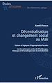 Télécharger le livre :  Décentralisation et changement social au Mali