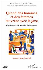 Télécharger le livre :  Quand des hommes et des femmes oeuvrent avec le jazz