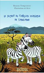 Télécharger le livre :  Le secret du tableau magique de Tanzanie