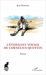 Télécharger le livre :  L'Étonnant voyage de Cornélius Quentin