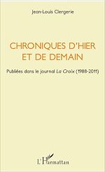 Télécharger le livre :  Chroniques d'hier et de demain