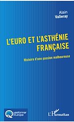 Télécharger le livre :  L'euro et l'asthénie française