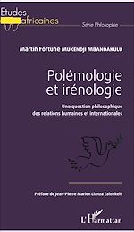 Télécharger le livre :  Polémologie et irénologie