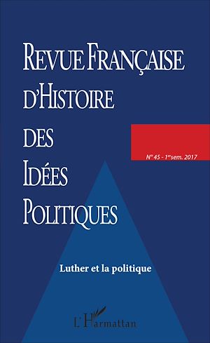 Téléchargez le livre :  REVUE FRANCAISE (45) D'HISTOIRE DES IDEES POLITIQUES