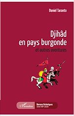 Télécharger le livre :  Djihâd en pays burgonde