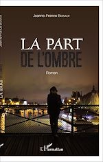 Télécharger le livre :  La part de l'ombre
