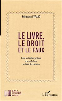 Télécharger le livre :  Le livre, le droit et le faux