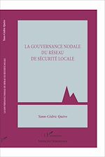Télécharger le livre :  La gouvernance nodale du réseau de sécurité locale
