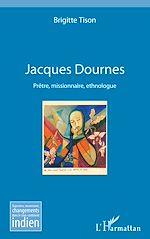 Télécharger le livre :  Jacques Dournes