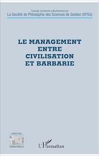 Télécharger le livre :  Le management entre civilisation et barbarie