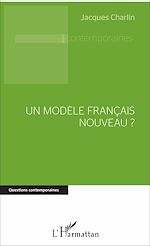 Télécharger le livre :  Un modèle français nouveau ?