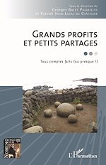 Télécharger le livre :  Grands profits et petits partages