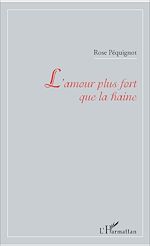 Télécharger le livre :  L'amour plus fort que la haine