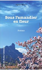 Télécharger le livre :  Sous l'amandier en fleur