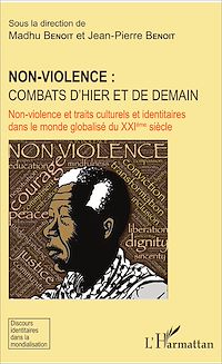 Télécharger le livre :  Non-violence : combats d'hier et de demain