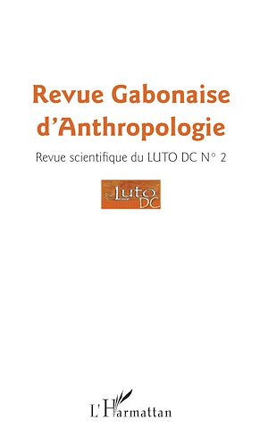 Téléchargez le livre :  Revue gabonaise d'anthropologie n° 2