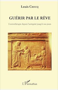 Télécharger le livre :  Guérir par le rêve