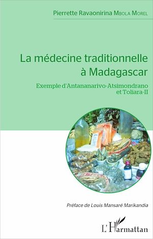 Téléchargez le livre :  La médecine traditionnelle à Madagascar