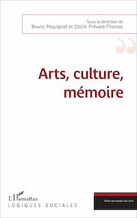 Télécharger le livre :  Arts, culture, mémoire