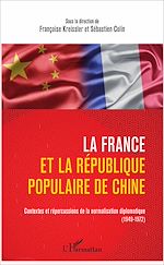 Télécharger le livre :  La France et la République populaire de Chine