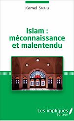 Télécharger le livre :  Islam : méconnaissance et malentendu