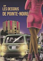 Download this eBook Les dessous de Pointe-Noire