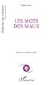 Télécharger le livre :  Les mots des maux
